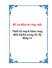 Đồ án Thiết kế mạch băm xung điều khiển trong tốc độ động cơ