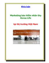 Khóa luận Marketing bảo hiểm nhân thọ korea life tại thị trường Việt Nama