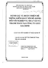Luận văn Đánh giá và hoàn thiện hệ thống kiểm soát nội bộ (KSNB) đối với nghiệp vụ mua vào và thanh toán tại công ty giày Gia Định