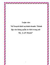 Luận văn Kế hoạch khởi sự kinh doanh: Thành lập cửa hàng quần áo thời trang nữ My_LAN Model