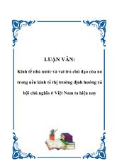 Luận văn Kinh tế nhà nước và vai trò chủ đạo của nó trong nền kinh tế thị trường định hướng xã hội chủ nghĩa ở Việt Nam ta hiện nay