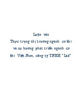 Luận văn Thực trạng thị trường ngành cơ khí và xu hướng phát triển ngành cơ khí Việt Nam, công ty TNHH “Ltd”