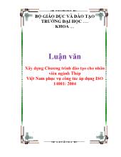Luận văn Xây dựng Chương trình đào tạo cho nhân viên ngành Thép Việt Nam phục vụ công tác áp dụng ISO 14001: 2004