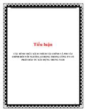 Tiểu luận Các hình thức kích thích tài chính và phi tài chính đối với người lao động trong công ty cổ phần đầu tư xây dựng Trung Nam
