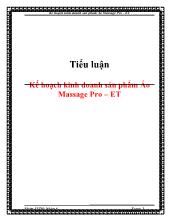 Tiểu luận Kế hoạch kinh doanh sản phẩm Áo Massage Pro – ET