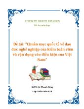 Đề tài Chuẩn mực quốc tế về đạo đức nghề nghiệp của kiểm toán viên và vận dụng vào điều kiện của Việt Nam