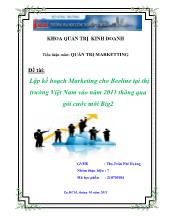 Đề tài Lập kế hoạch Marketing cho Beeline tại thị trường Việt Nam vào năm 2011 thông qua gói cước mới Big2