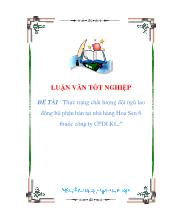 Đề tài Thực trạng chất lượng đội ngũ lao động bộ phận bàn tại nhà hàng Hoa Sen 6 thuộc công ty cổ phần du lịch Kim Liên