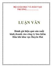 Luận văn Đánh giá hiệu quả sản xuất kinh doanh của công ty bảo hiểm Dầu khí khu vực Duyên Hải