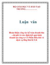 Luận văn Hoàn thiện công tác kế toán doanh thu, chi phí và xác định kết quả kinh doanh tại công ty Cổ Phần Dầu khí và dịch vụ Hàng Hải D.T.D