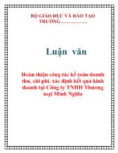 Luận văn Hoàn thiện công tác kế toán doanh thu, chi phí, xác định kết quả kinh doanh tại Công ty TNHH Thương mại Minh Nghĩa