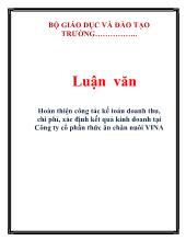 Luận văn Hoàn thiện công tác kế toán doanh thu, chi phí, xác định kết quả kinh doanh tại Công ty cổ phần thức ăn chăn nuôi VINA