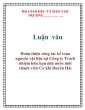 Luận văn Hoàn thiện công tác kế toán nguyên vật liệu tại Công ty Trách nhiệm hữu hạn nhà nước một thành viên Cơ khí Duyên Hải