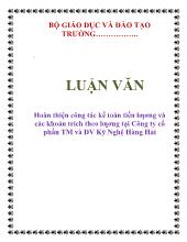 Luận văn Hoàn thiện công tác kế toán tiền lương và các khoản trích theo lương tại Công ty cổ phần thương mại và dich vụ Kỹ Nghệ Hàng Hải