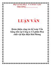 Luận văn Hoàn thiện công tác kế toán Vốn bằng tiền tại Công ty Cổ phần Hoá chất vật liệu điện Hải Phòng