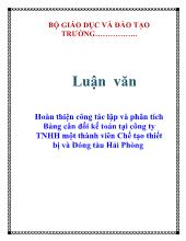 Luận văn Hoàn thiện công tác lập và phân tích Bảng cân đối kế toán tại công ty TNHH một thành viên Chế tạo thiết bị và Đóng tàu Hải Phòng