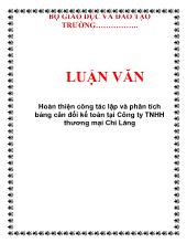 Luận văn Hoàn thiện công tác lập và phân tích bảng cân đối kế toán tại Công ty TNHH thương mại Chi Lăng