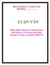 Luận văn Hoàn thiện công tác tổ chức kế toán tiền luơng và các khoản trích theo lương tại Công ty cổ phần INDECO