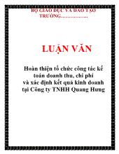 Luận văn Hoàn thiện tổ chức công tác kế toán doanh thu, chi phí và xác định kết quả kinh doanh tại Công ty TNHH Quang Hưng