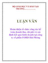 Luận văn Hoàn thiện tổ chức công tác kế toán doanh thu, chi phí và xác định kết quả kinh doanh tại công ty cổ phần FORD Hải Phòng