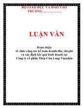 Luận văn Hoàn thiện tổ chức công tác kế toán doanh thu, chi phí và xác định kết quả kinh doanh tại Công ty cổ phần Thép Cửu Long Vinashin
