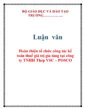 Luận văn Hoàn thiện tổ chức công tác kế toán thuế giá trị gia tăng tại công ty TNHH Thép VSC – POSCO