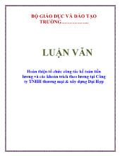 Luận văn Hoàn thiện tổ chức công tác kế toán tiền lương và các khoản trích theo lương tại Công ty TNHH thương mại và xây dựng Đại Hợp