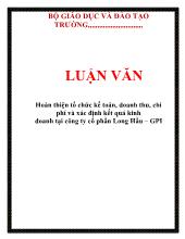 Luận văn Hoàn thiện tổ chức kế toán, doanh thu, chi phí và xác định kết quả kinh doanh tại công ty cổ phần Long Hầu – GPI