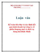 Luận văn Kế toán tiêu thụ và xác định kết quả kinh doanh tại công ty cổ phần thương mại và dịch vụ hàng hải Bình Minh