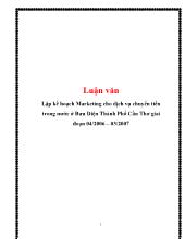 Luận văn Lập kế hoạch Marketing cho dịch vụ chuyển tiền trong nước ở Bưu Điện Thành Phố Cần Thơ giai đoạn 04/2006 – 03/2007