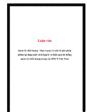 Luận văn Quản lý chất lượng - Thực trạng và một số giải pháp nhằm áp dụng một cách hợp lý và hiệu quả hệ thống quản trị chất lượng trong các doanh nghiệp chi nhánh Việt Nam
