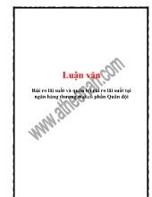 Luận văn Rủi ro lãi suất và quản trị rủi ro lãi suất tại ngân hàng thương mại cổ phần Quân đội