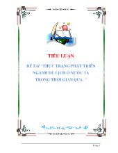 Luận văn Thực trạng phát triển ngành du lịch ởnước ta trong thời gian qua