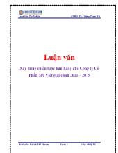 Luận văn Xây dựng chiến lược bán hàng cho Công ty Cổ Phần Mỹ Việt giai đoạn 2011 – 2015