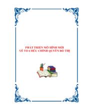 Phát triển mô hình mới về tổ chức chính quyền đô thị