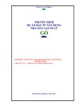 Thuyết minh dự án đầu tư xây dựng nhà máy sản xuất gỗ