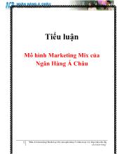 Tiểu luận Mô hình marketing mix của ngân hàng Á Châu