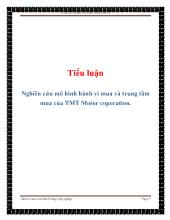 Tiểu luận Nghiên cứu mô hình hành vi mua và trung tâm mua của TMT Motor coporation