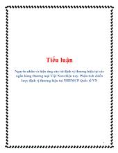 Tiểu luận Nguyên nhân và hiệu ứng của tái định vị thương hiệu tại các ngân hàng thương mại Việt Nam hiện nay - Phân tích chiến lược định vị thương hiệu tai ngân hàng thương mại cổ phần Quốc tế Việt Nam