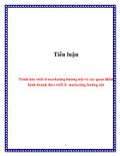 Tiểu luận Trình bày triết lí marketing hướng nội và các quan điểm kinh doanh theo triết lí marketing hướng nội