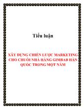 Tiểu luận Xây dựng chiến lược marketing cho chuỗi nhà hàng gimbab Hàn Quốc trong một năm