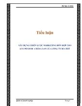 Tiểu luận Xây dựng chiến lược marketing hỗn hợp cho sản phẩm bi a huda lon của công ty Bia Huế