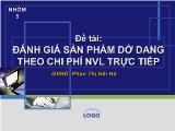 Đánh giá sản phẩm dở dang theo chi phí nguyên vật liệu trực tiếp