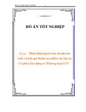 Đề tài Hoàn thiện hạch toán chi phí sản xuất và tính giá thành sản phẩm xây lắp tại Cổ phần Xây dựng và Thương mại GCT