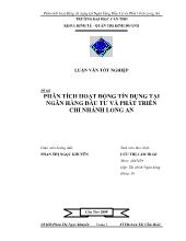 Đề tài Phân tích hoạt động tín dụng tại ngân hàng đầu tư và phát triển chi nhánh Long An