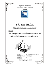 Đề tài Thẩm định hiệu quả tài chính dự án đầu tư bằng phương pháp NPV