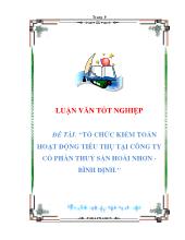 Đề tài Tổ chức kiểm toán hoạt động tiêu thụtại công ty cổ phần thuỷ sản Hoài Nhơn - Bình Định