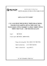 Khóa luận Các giải pháp nhằm phát triển hoạt động thanh toán không dùng tiền mặt tại ngân hàng nông nghiệp và phát triển nông thôn Việt Nam - Chi nhánh Sài Gòn