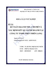 Khóa luận Kếtoán doanh thu, chi phí và xác định kết quảkinh doanh tại công ty TNHH thép Thiên Long
