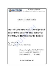 Khóa luận Một số giải pháp nâng cao hiệu quả hoạt động cho vay tiêu dùng tại ngân hàng techcombank